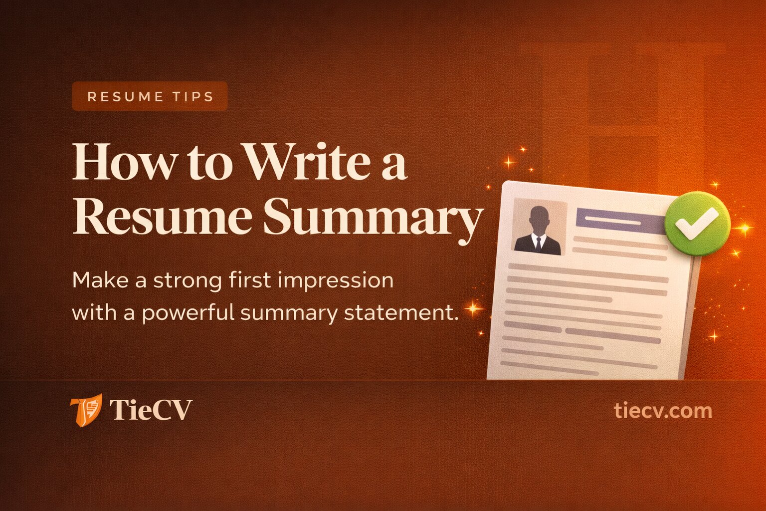 Writing a powerful resume summary